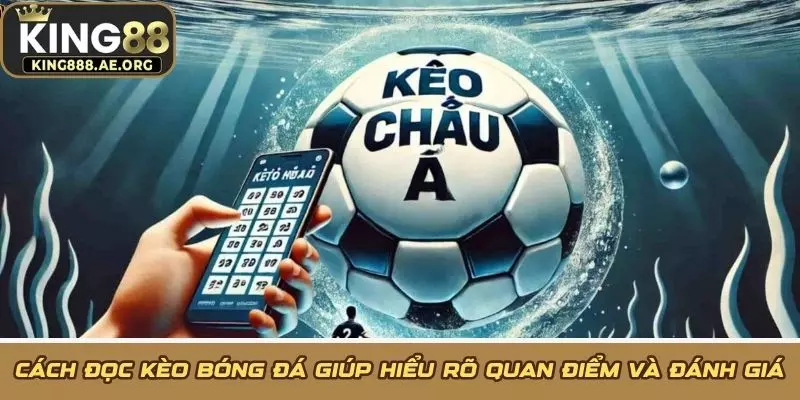 Cách đọc kèo bóng đá bắt đầu từ mốc tỷ lệ mở bảng của nhà cái